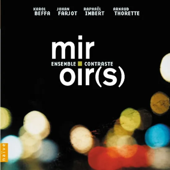 MIROIR(S)/ ENSEMBLE CONTRASTE