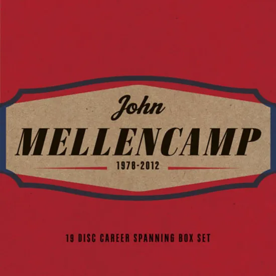 JOHN MELLENCAMP 1978-2012 [CAREER SPANNING BOX SET]