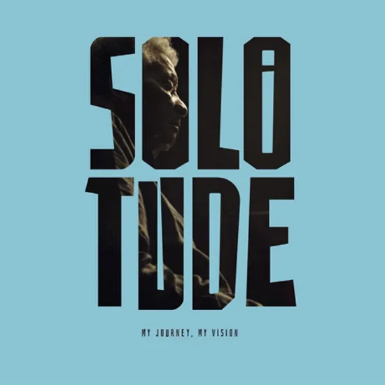 SOLOTUDE: MY JOURNEY, MY VISION