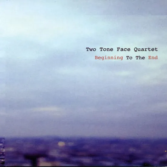 BEGINNING TO THE END