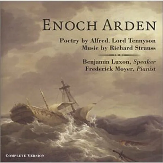 ENOCH ARDEN/ BENJAMIN LUXON, FREDERICK MOYER [낭독자와 피아노를 위한 멜로드라마]