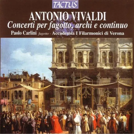 CONCERTI PER FAGOTTO, ARCHI E CONTINUO/ PAOLO CARLINI, ACCADEMIA I FILARMONICI DI VERONA