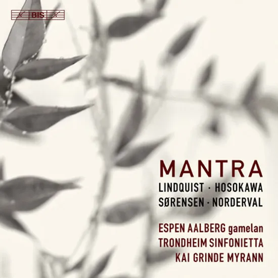 MANTRA/ TRONDHEIM SINFONIETTA, KAI GRINDE MYRANN [SACD HYBRID] [만트라: 트론하임 신포니에타 창립 20주년 기념 앨범]