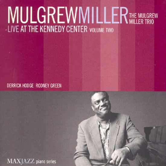 LIVE AT THE KENNEDY CENTER VOLUME TWO
