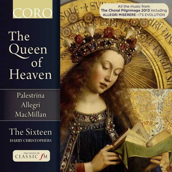 THE QUEEN OF HEAVEN/ THE SIXTTEN, HARRY CHRISTOPHERS