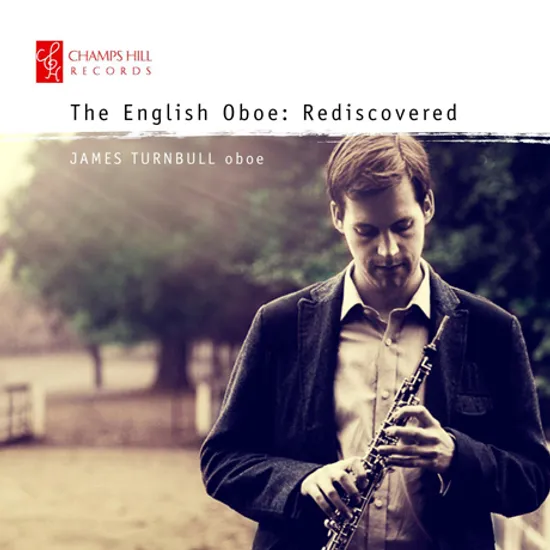 THE ENGLISH OBOE: REDISCOVERED/ JAMES TURNBULL
