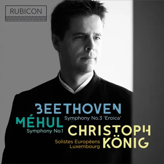 SYMPHONY NO.3 'EROICA' & SYMPHONY NO.1/ CHRISTOPH KONIG [베토벤: 교향곡 3번 <영웅>, 메율: 교향곡 1번 - 크리스토프 쾨니히]