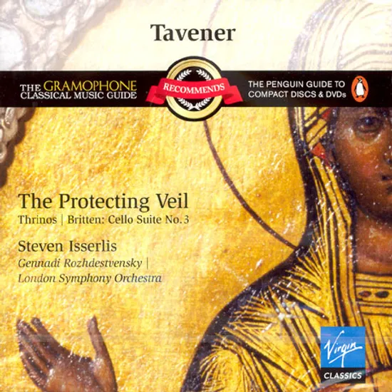 THE PROTECTING VEIL/ STEVEN ISSERLIS, GENNADI ROZHDESTVENSKY [RECOMMENDS]