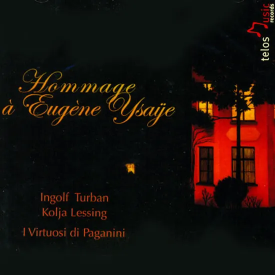 HOMMAGE A EUGENE YSAYE/ INGOLF TURBAN