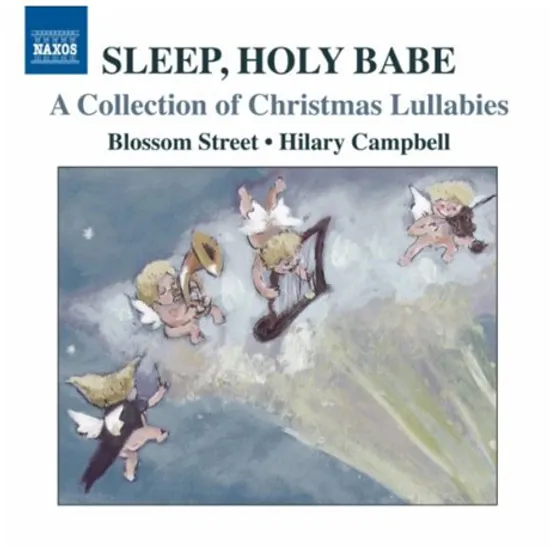 SLEEP, HOLY BABE/ BLOSSOM STREET, HILARY CAMPBELL