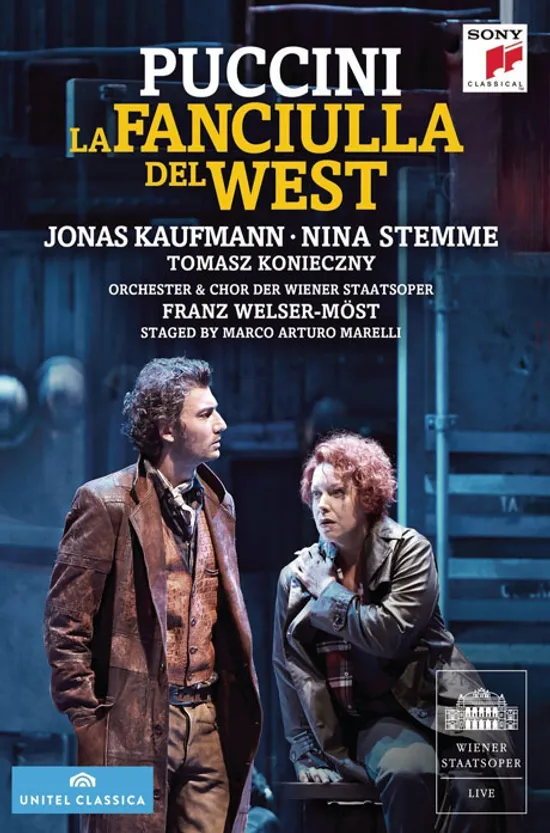 LA FANCIULLA DEL WEST/ JONAS KAUFMANN, FRANZ WELSER-MOST [푸치니: 서부의 아가씨 - 요나스 카우프만]