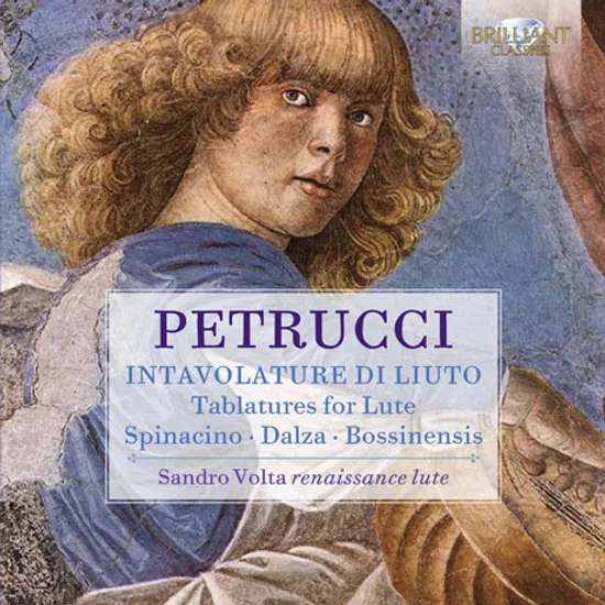 OTTAVIANO PETRUCCI: INTAVOLATURE DI LIUTO/ SANDRO VOLTA [페트루치: 인타볼라튜어 디 류토 - 스피나치노, 달자, 보시넨시스]
