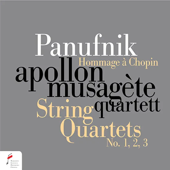 HOMMAGE A CHOPIN, STRING QUARTETS/ APOLLON MUSAGETE QUARTETT [파누프니크: 쇼팽에 바치는 오마주, 세 개의 현악사중주 - 아폴론 무사게트 사중주단]
