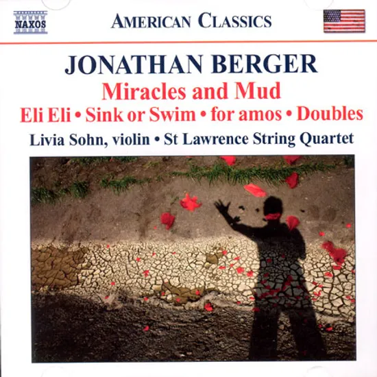 MIRACLES AND MUD/ ST LAWRENCE STRING QUARTET