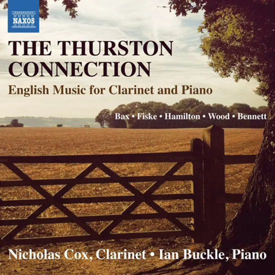 THE THURSTON CONNECTION: ENGLISH MUSIC FOR CLARINET AND PIANO/ NICHOLAS COX, IAN BUCKLE [클라리넷과 피아노를 위한 영국 음악들]