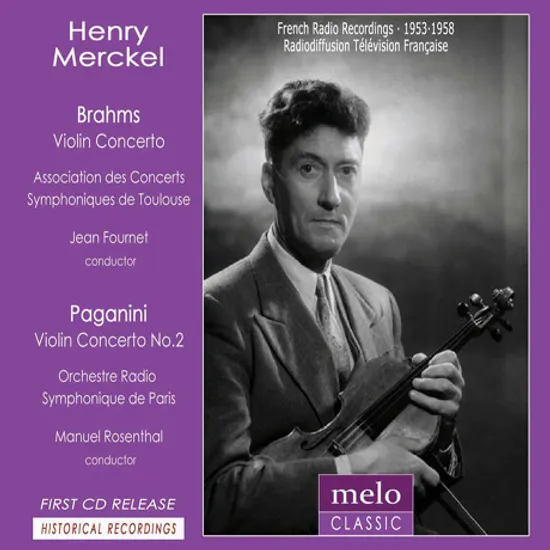 BRAHMS, PAGANINI: VIOLIN CONCERTOS/ MANUEL ROSENTHAL [앙리 메르켈: 1953-1958 콘서트실황]