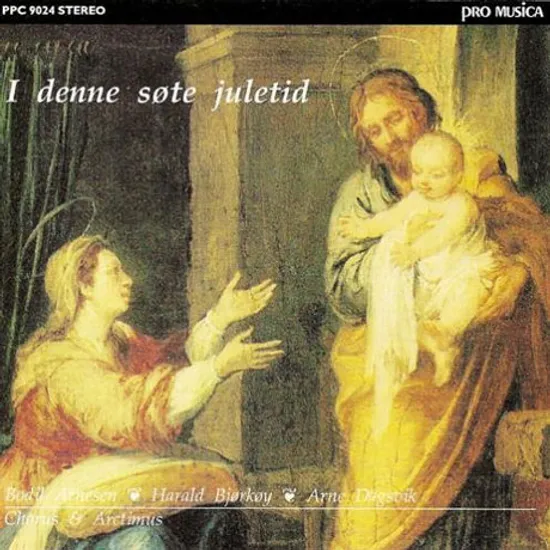 I DENNE SOTE JULETID/ BODIL ARNESEN, HARALD BJORKOY [이 달콤한 크리스마스에]