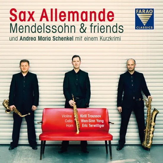 MENDELSSOHN & FRIENDS: 22 LIEDER OHNE WORTE/ SAX ALLEMANDE [멘델스존: 무언가]