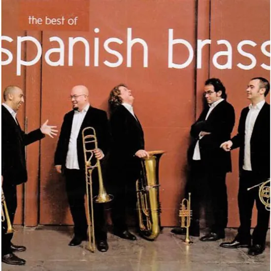 THE BEST OF SPANISH BRASS
