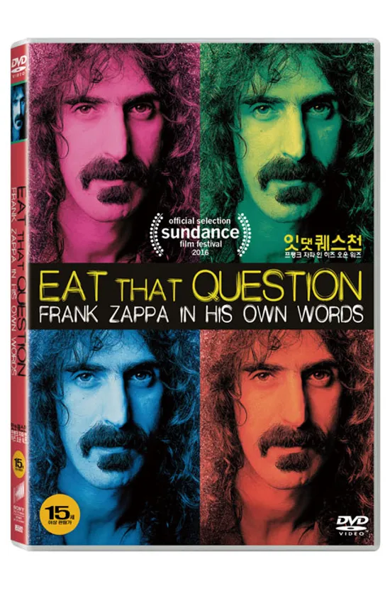 잇 댓 퀘스천: 프랭크 자파 인 히즈 오운 워즈 [EAT THAT QUESTION: FRANK ZAPPA IN HIS OWN WORDS]