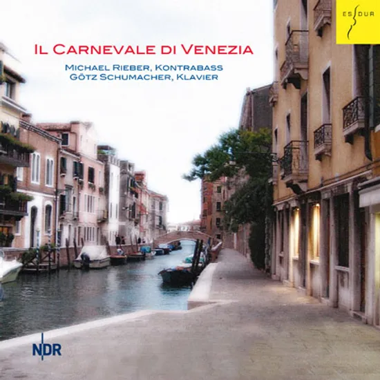 IL CARNEVALE DI VENEZIA/ MICHAEL RIEBER, GOTZ SCHUMACHER [베네치아의 사육제: 더블베이스 작품집]