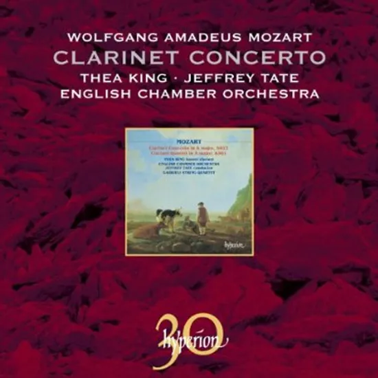 CLARINET CONCERTO/ THEA KING, JEFFREY TATE [모차르트: 클라리넷 협주곡 - 테아 킹] [하이페리온 창립 30주년기념 30개의 명반 에디션]