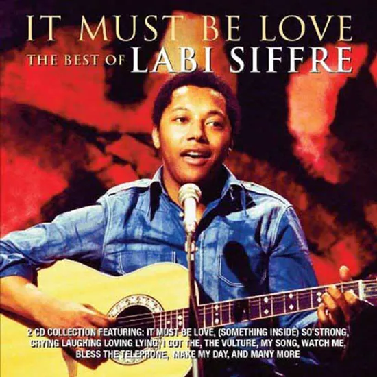 IT MUST BE LOVE: THE BEST OF LABI SIFFRE [DELUXE EDITION]