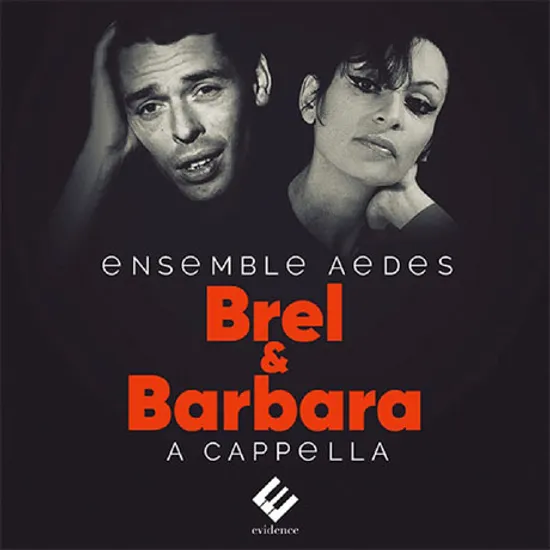 BREL & BARBARA: A CAPPELLA [앙상블 애데스: 브렐 & 바르바라 - 아카펠라]