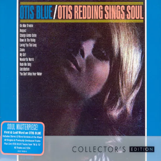 OTIS BLUE: OTIS REDDING SINGS SOUL [COLLECTOR`S EDITION]