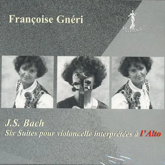 SIX SUITES POUR VIOLONCELLO/ FRANCOISE GNERI