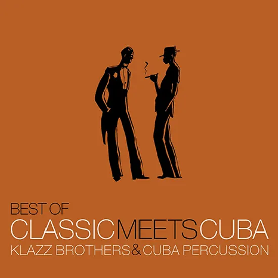 BEST OF CLASSIC MEETS CUBA