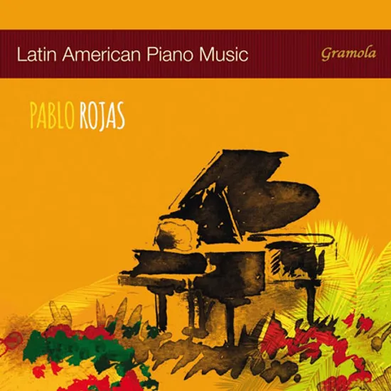 LATIN AMERICAN PAINO MUSIC/ PABLO ROJAS [라틴 아메리카의 피아노 음악 - 파블로 로하스]
