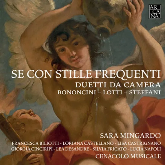 SE CON STILLE FREQUENTI/ SARA MINGARDO, CENACOLO MUSICALE [바로크 실내 이중창 작품집 - 사라 밍가르도]