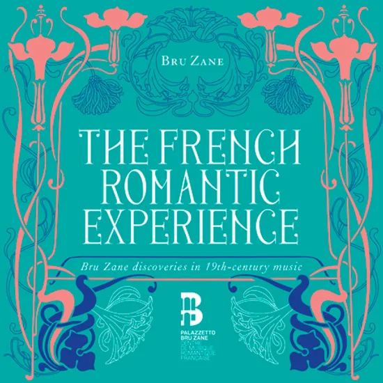 THE FRENCH ROMANTIC EXPERIENCE [프랑스 낭만주의 음악 선집]