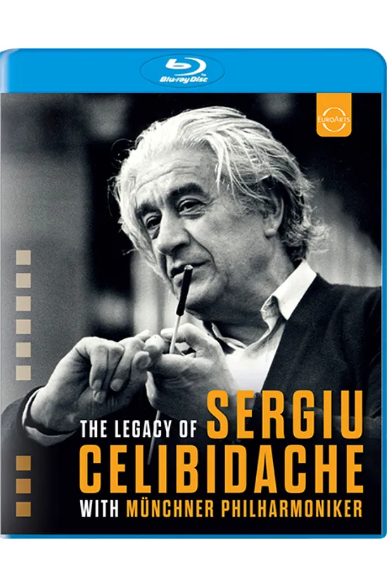 THE LEGACY OF SERGIU CELIBIDACHE WITH MUNCHNER PHILHARMONIKER [뮌헨 필하모닉과 함께 한 첼리비다케의 유산]