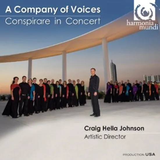 A COMPANY OF VOICES: CONSPIRARE IN CONCERT/ CRAIG HELLA JOHNSON