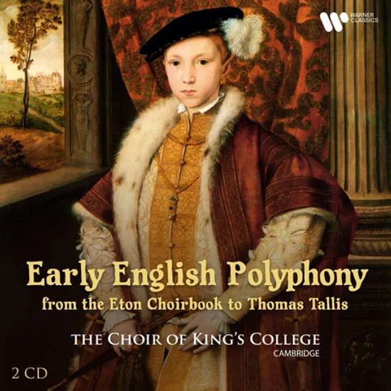 EARLY ENGLISH POLYPHONY: FROM ETON CHOIRBOOK TO THOMAS TALLIS [영국의 초기 폴리포니 - 캠브리지 킹스 칼리지 합창단]