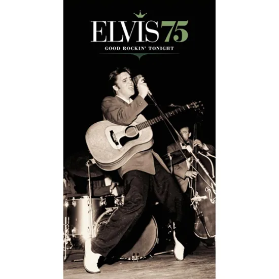 ELVIS 75: GOOD ROCKIN` TONIGHT