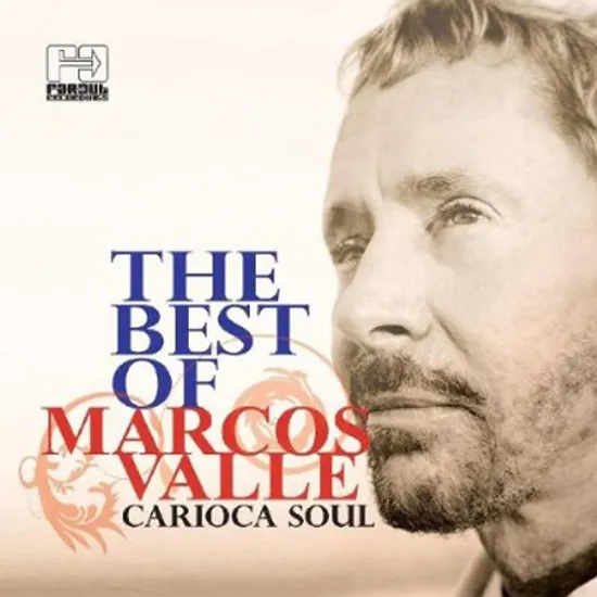 CARIOCA SOUL: THE BEST OF MARCOS VALLE