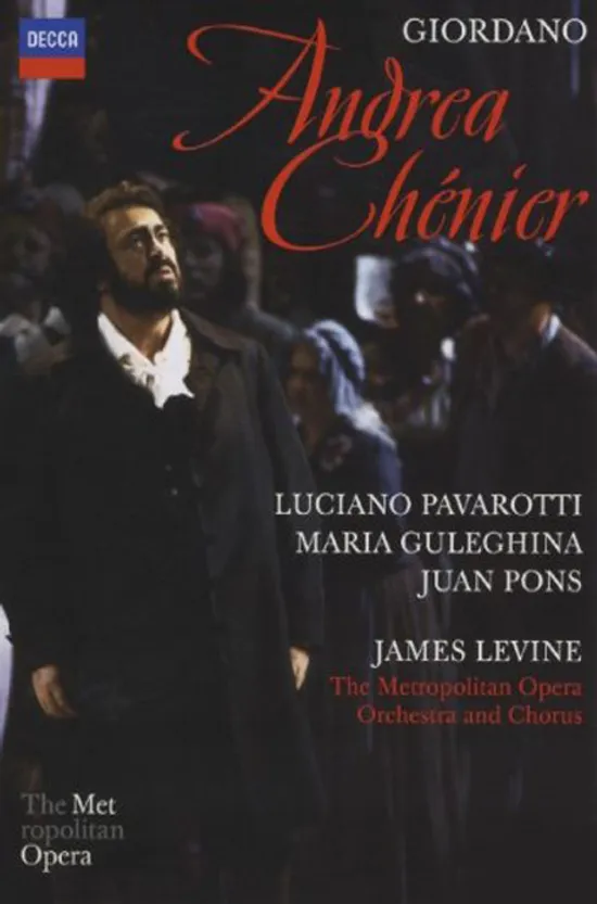 ANDREA CHENIER/ JAMES LEVINE, LUCIANO PAVAROTTI [조르다노: 안드레아 셰니에/ 루치아노 파바로티]