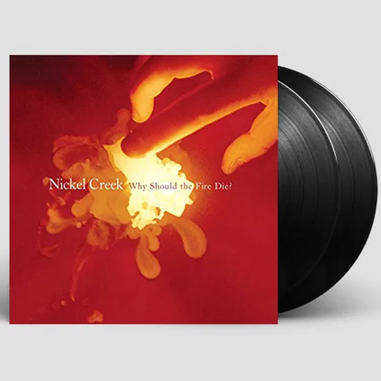 WHY SHOULD THE FIRE DIE [180G 45RPM LP]