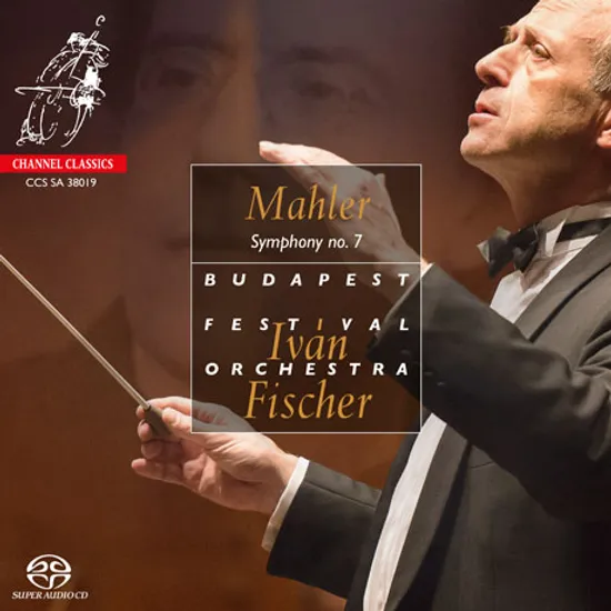 SYMPHONY NO.7/ IVAN FISCHER [SACD HYBRID] [말러: 교향곡 7번 - 이반 피셔]