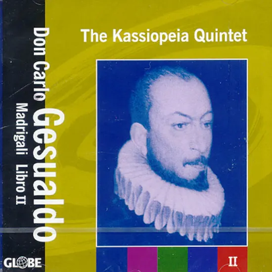 MADRIGALI LIBRO 2/ THE KASSIOPEIA QUINTET