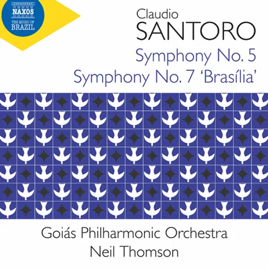SYMPHONIES NOS.5 & 7 "BRASILIA"/ NEIL THOMSON [산토로 : 교향곡 5 & 7번 <브라질리아>]