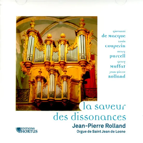 LA SAVEUR DES DISSONANCES/ JEAN-PIERRE ROLLAND