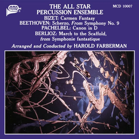 BIZET, BEETHOVEN, PACHELBEL, BERLIOZ/ HAROLD FARBERMAN [올스타 퍼커션 앙상블: 비제 카르멘 환상곡, 파헬벨 카논, 베토벤 스케르초, 베를리오즈 교수대로의 행진]