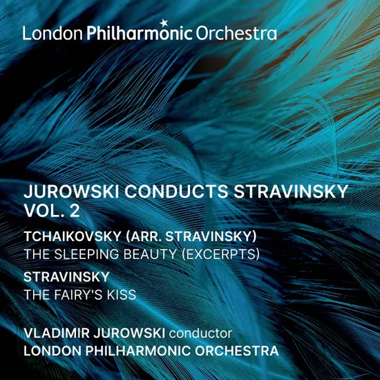 JUROWSKI CONDUCTS STRAVINSKY VOL.2 [유로프스키가 지휘하는 스트라빈스키 2집: 차이코프스키의 잠자는 숲 속의 미녀]
