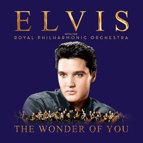 THE WONDER OF YOU: ELVIS WITH THE ROYAL PHILHARMONIC ORCHESTRA [SPECIAL EDITION]