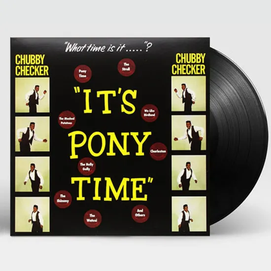 IT'S PONY TIME [180G LP]