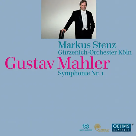 SYMPHONIE NR.1/ MARKUS STENZ [SACD HYBRID] [말러: 교향곡 1번 - 마르쿠스 슈텐츠]
